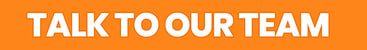 talk to our team