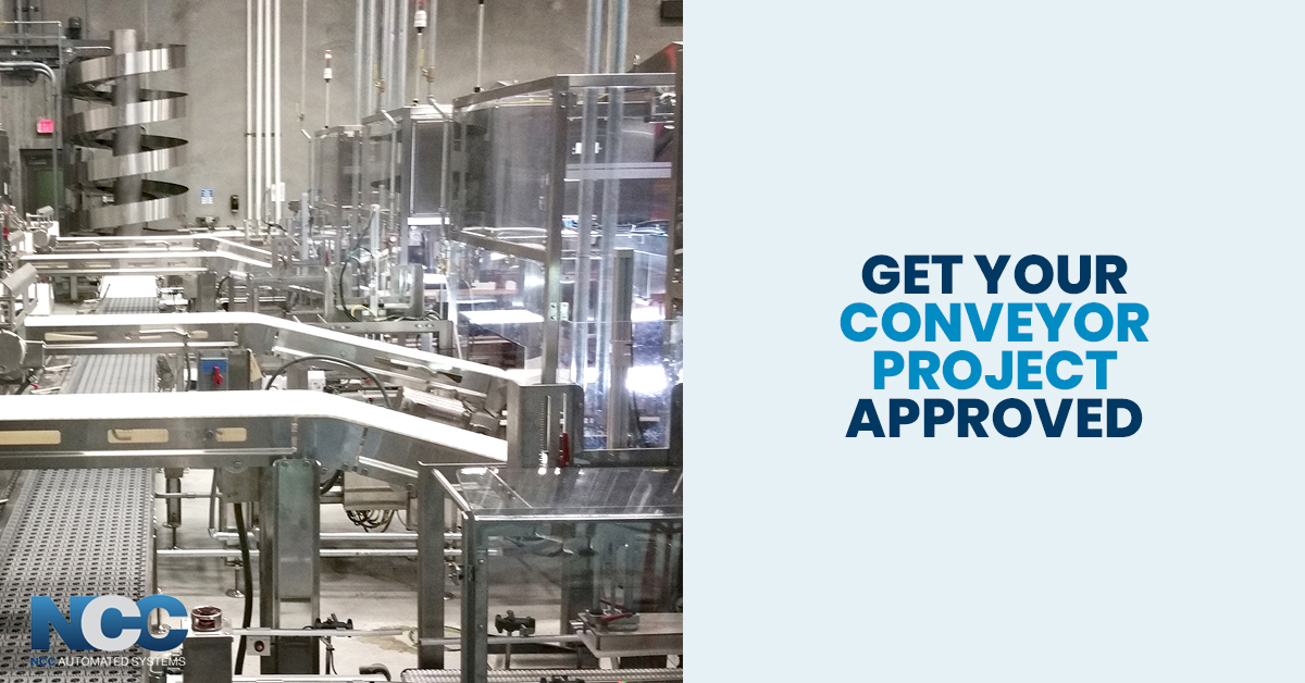 get your conveyor project approved