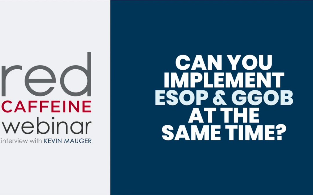 Can You Implement ESOP & GGOB at the Same Time?