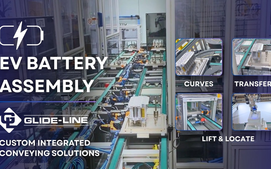 Glide-Line Custom Integrated Conveying Solutions for Commercial EV Battery Assembly